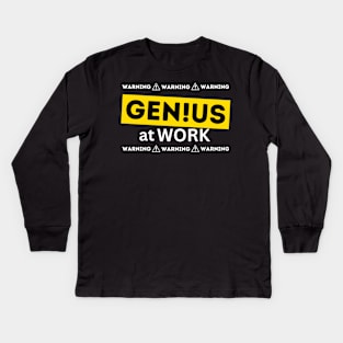 Nerd smart worker funny quote - Genius at work Kids Long Sleeve T-Shirt